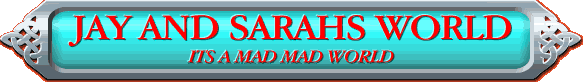 JAY AND SARAHS WORLD